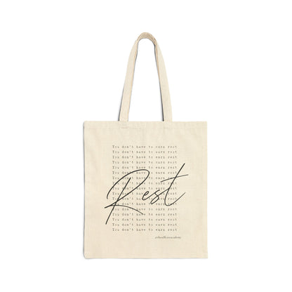 'You Don't Have To Earn Rest' Tote